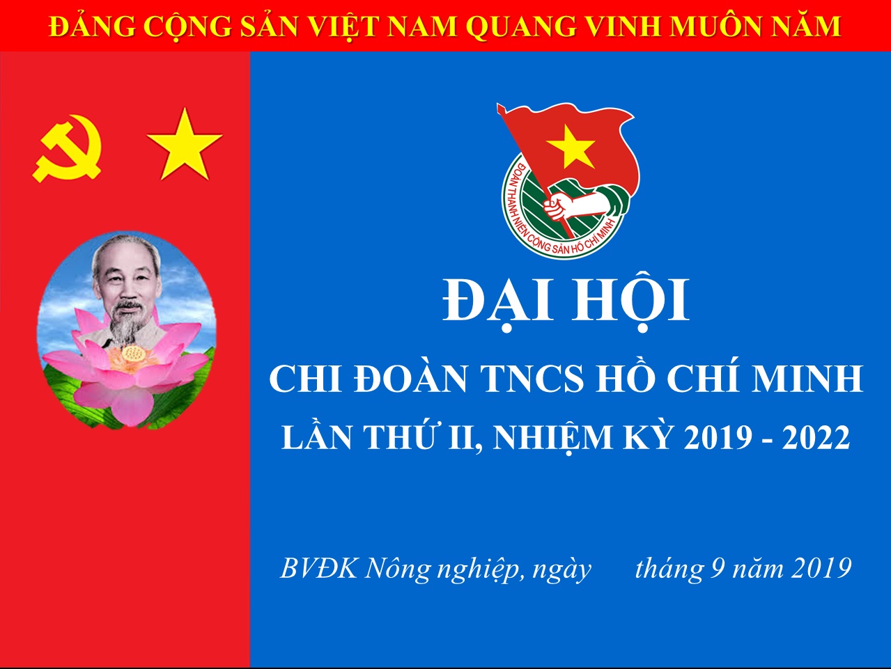 Đại hội các chi đoàn lần II, nhiệm kỳ 2019-2022 “ Tâm huyết với nghề, say sưa với khoa học và công nghệ”