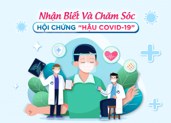 nhan-biet-va-cham-soc-hoi-chung-hau-covid
